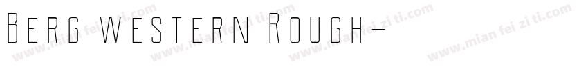 Berg western Rough字体转换